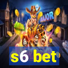 s6 bet